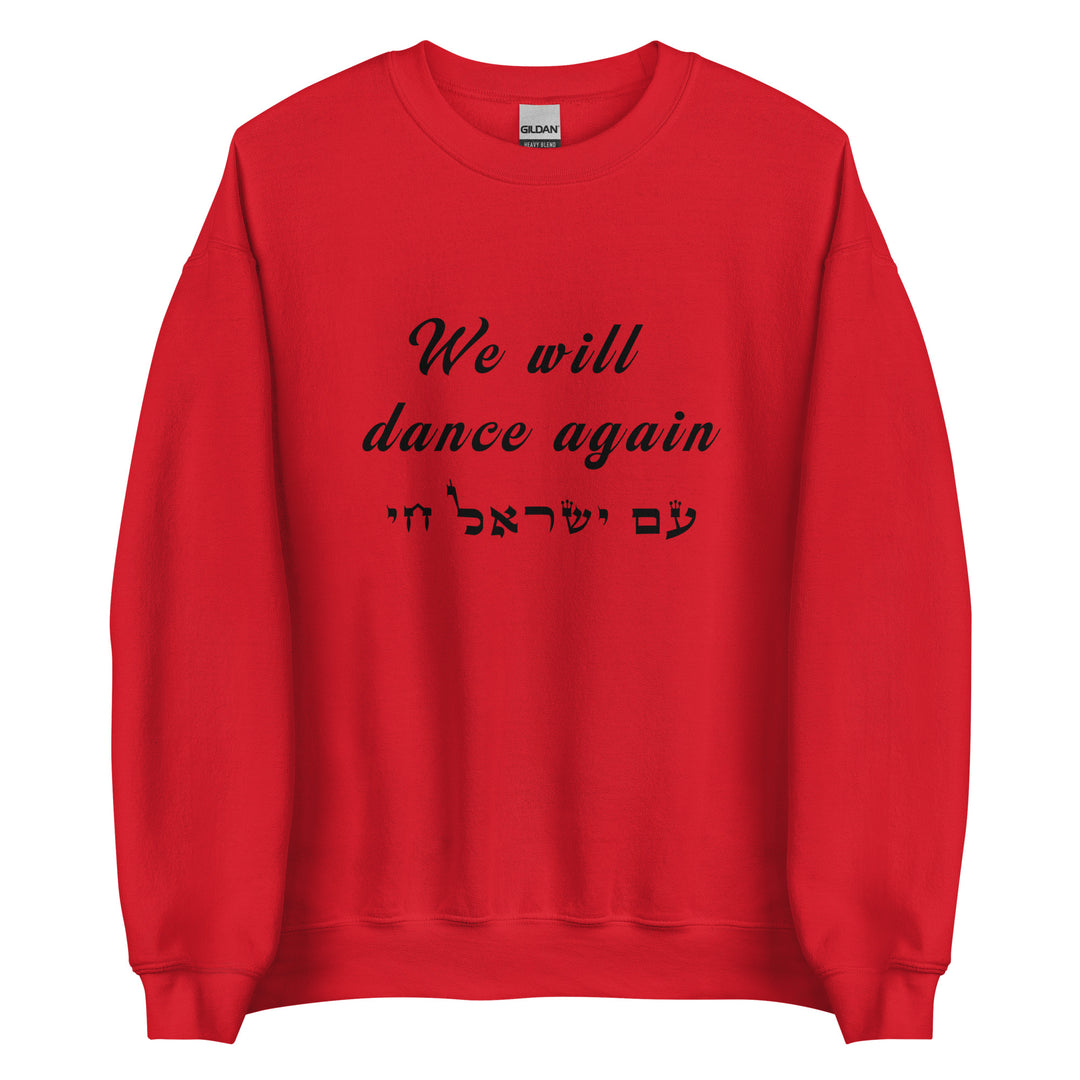 Sweatshirt | We will dance again