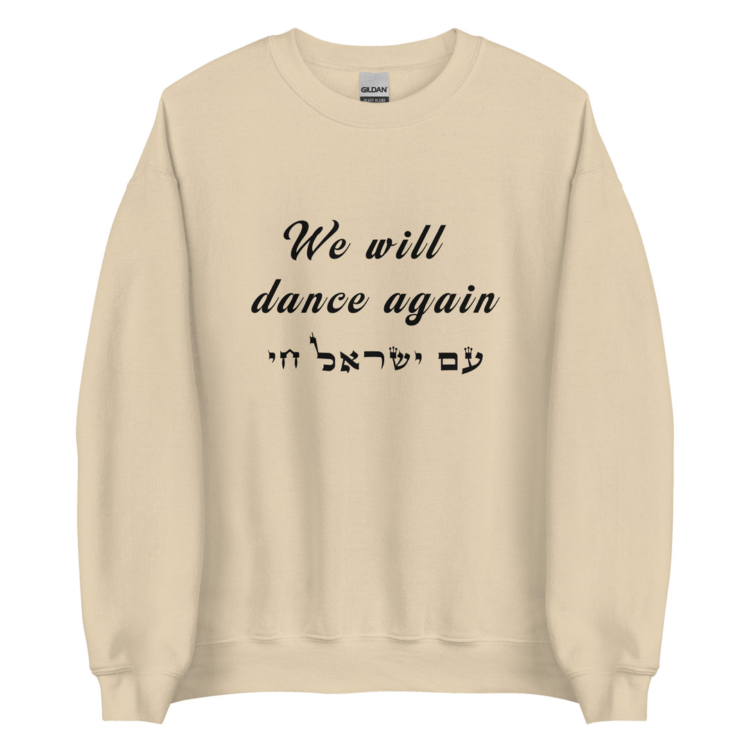 Sweatshirt | We will dance again