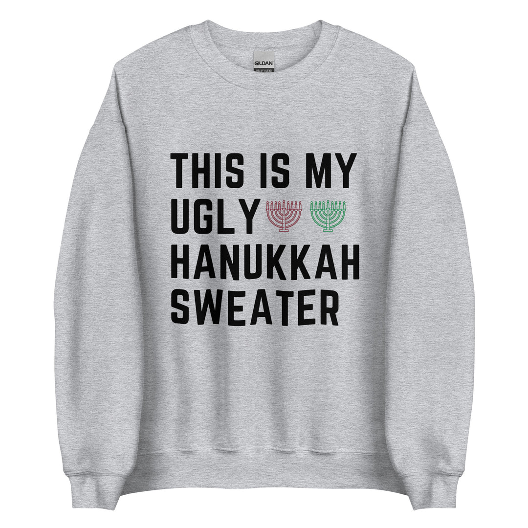 My Ugly Hanukkah Sweater funny Jewish sweatshirt in Sport Grey - front view