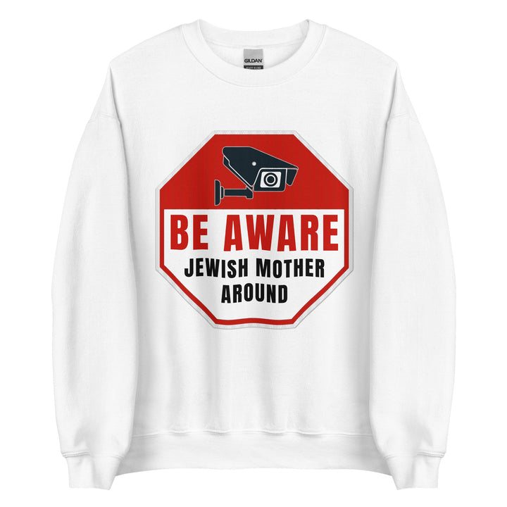 Sweatshirt | Be aware jewish mother