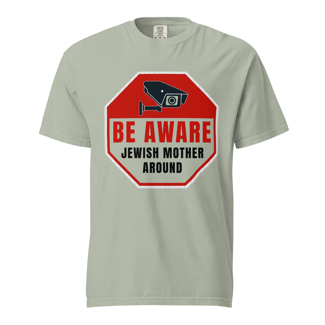 Garment Dyed Heavyweight T-Shirt | Be Aware Jewish Mother
