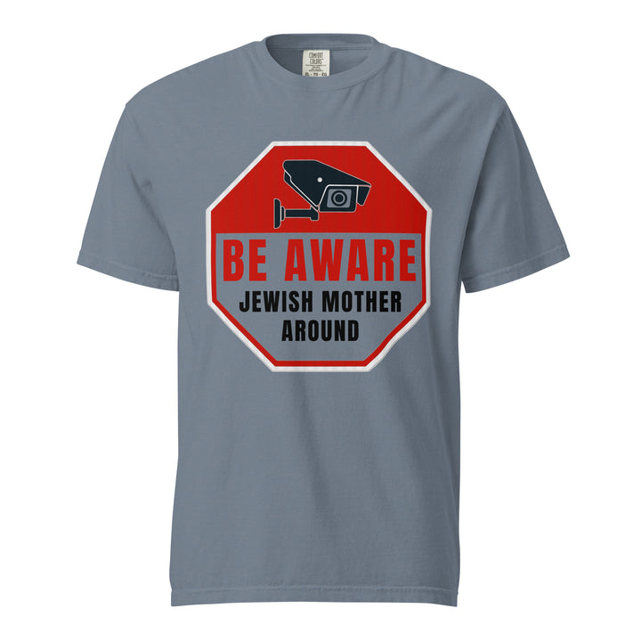 Garment Dyed Heavyweight T-Shirt | Be Aware Jewish Mother