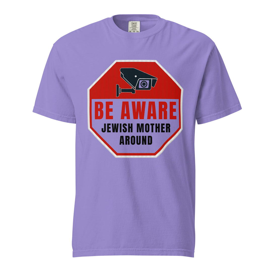 Garment Dyed Heavyweight T-Shirt | Be Aware Jewish Mother