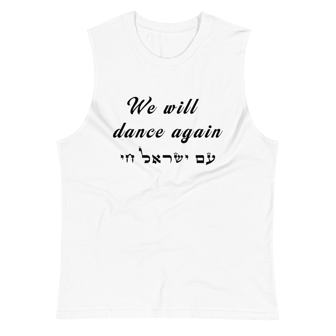 Muscle Shirt | We will dance again