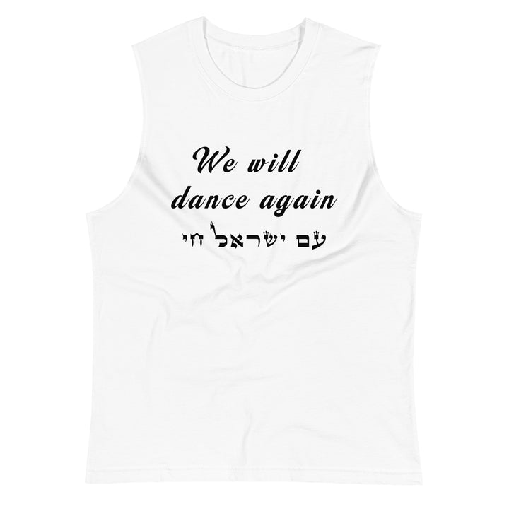 Muscle Shirt | We will dance again