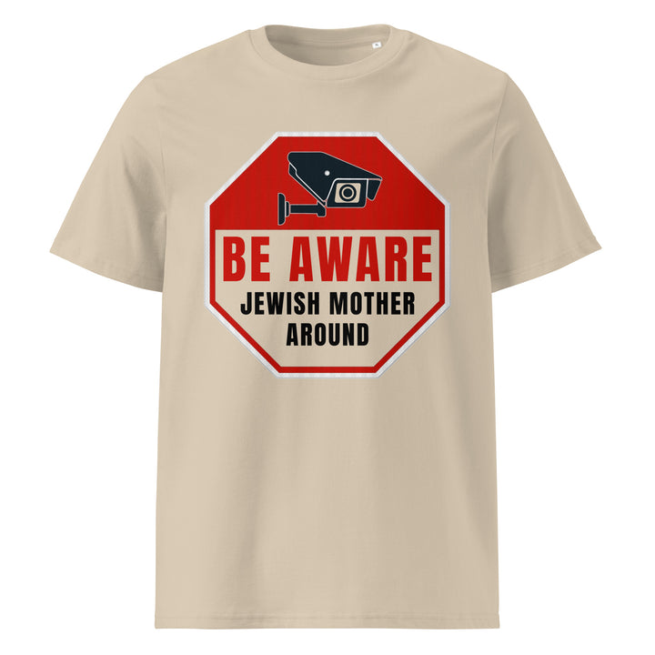 Organic Cotton T-Shirt | Be Aware Jewish Mother