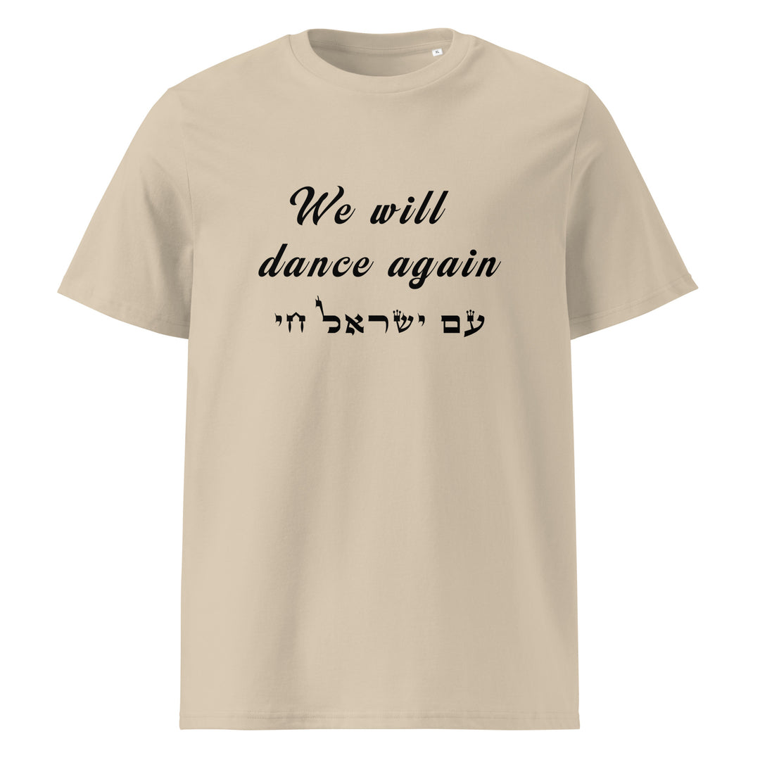 Organic Cotton T-Shirt | We will dance again
