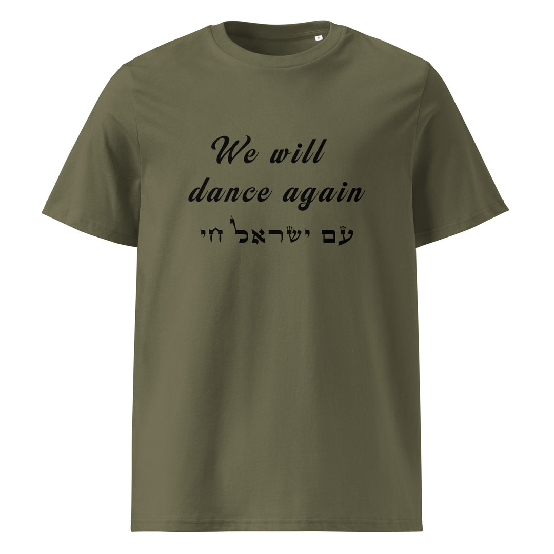 Organic Cotton T-Shirt | We will dance again