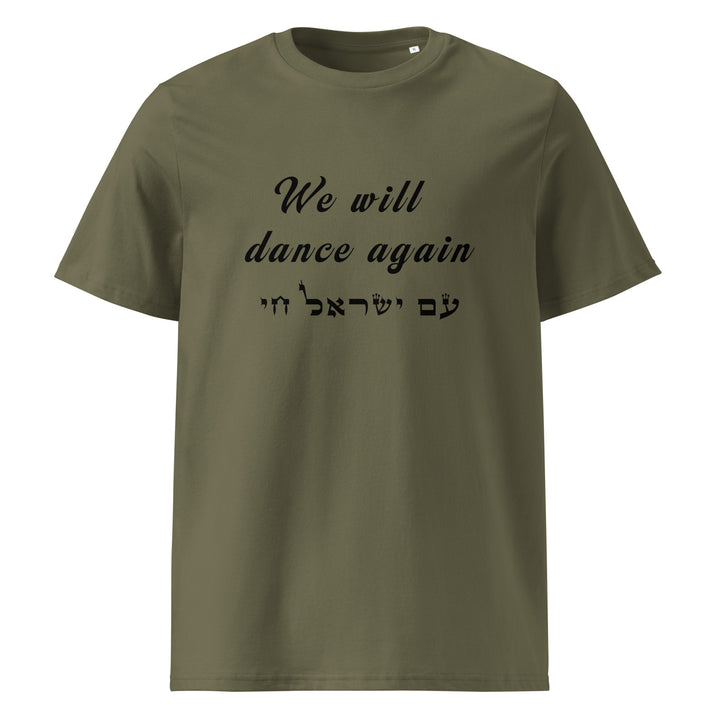 Organic Cotton T-Shirt | We will dance again
