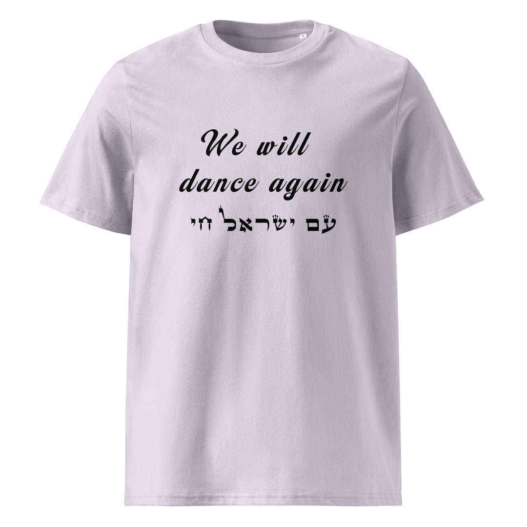 Organic Cotton T-Shirt | We will dance again