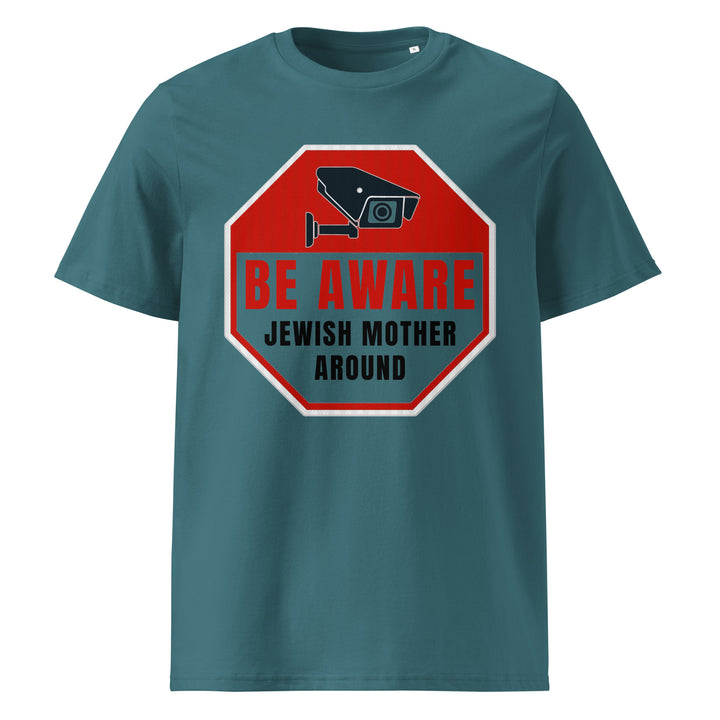 Organic Cotton T-Shirt | Be Aware Jewish Mother
