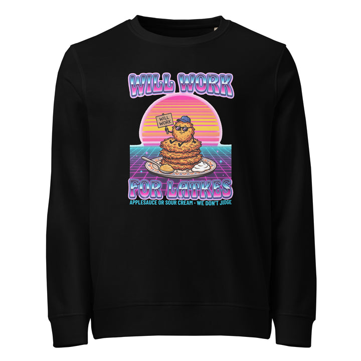 Will Work for Latkes 80s Jewish pride organic sweatshirt in Black - front view