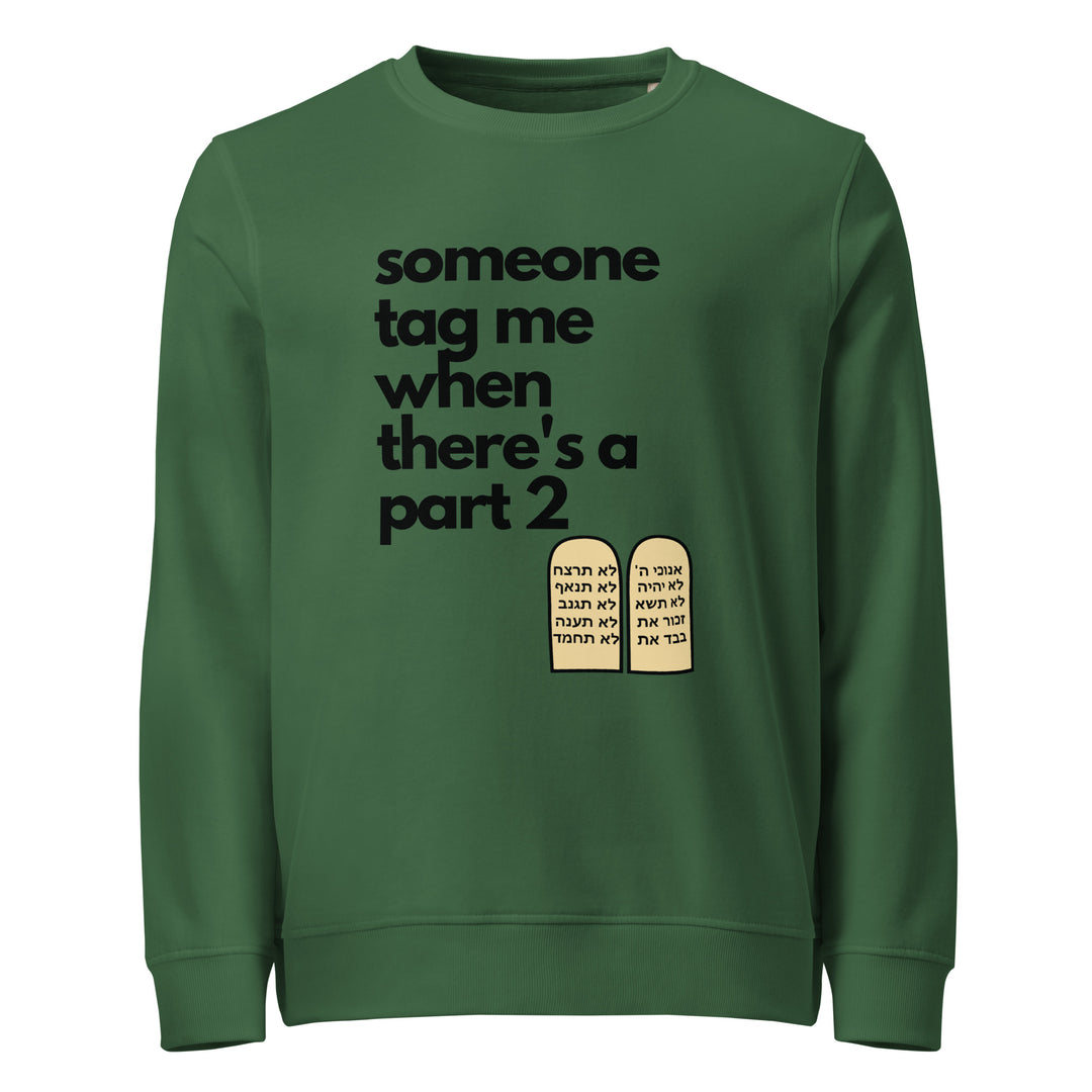 Someone Tag Me Jewish pride organic sweatshirt in Bottle Green - detail view