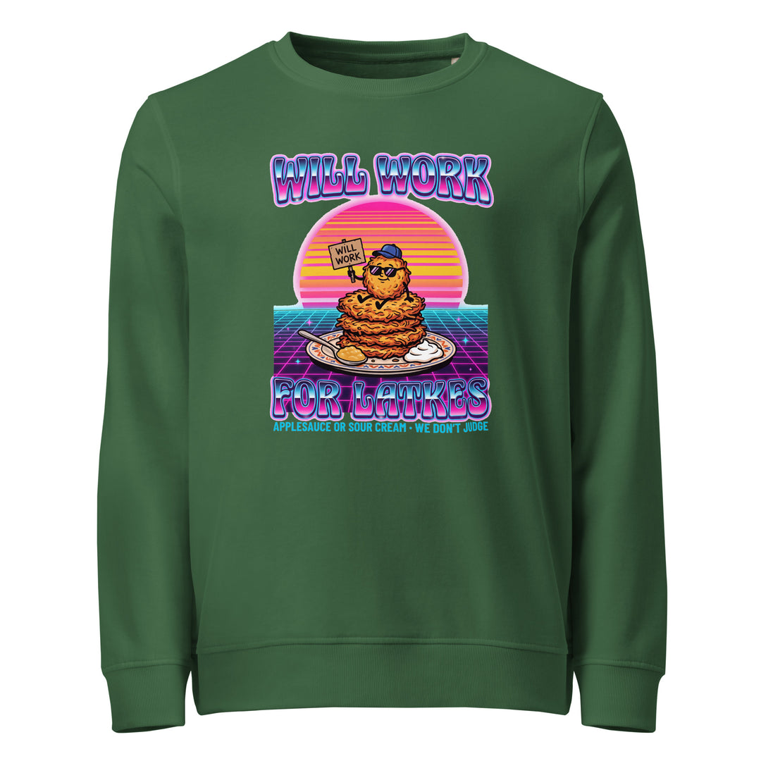 Will Work for Latkes 80s Jewish pride organic sweatshirt in Bottle Green - flat lay
