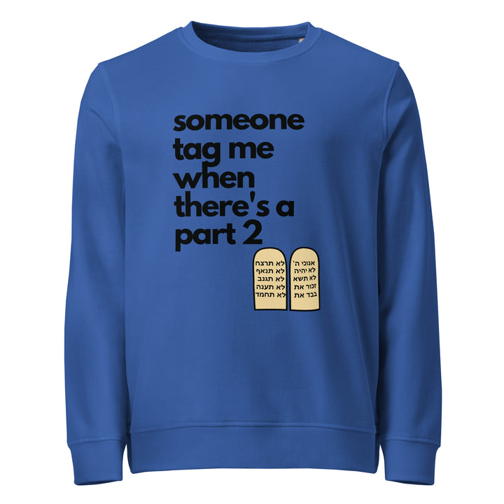 Someone Tag Me Jewish pride organic sweatshirt in Royal Blue - close-up