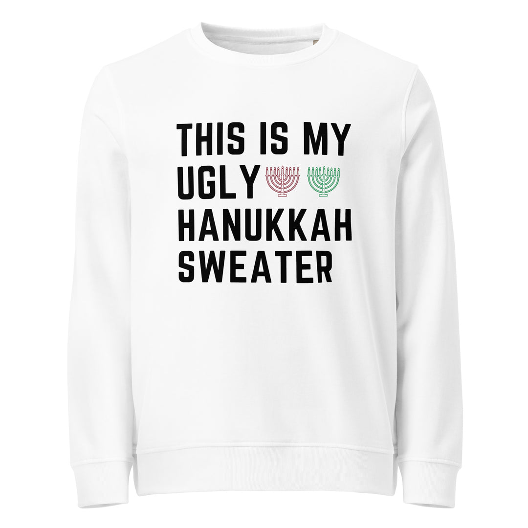 My Ugly Hanukkah Sweater funny Jewish organic sweatshirt in White - front view