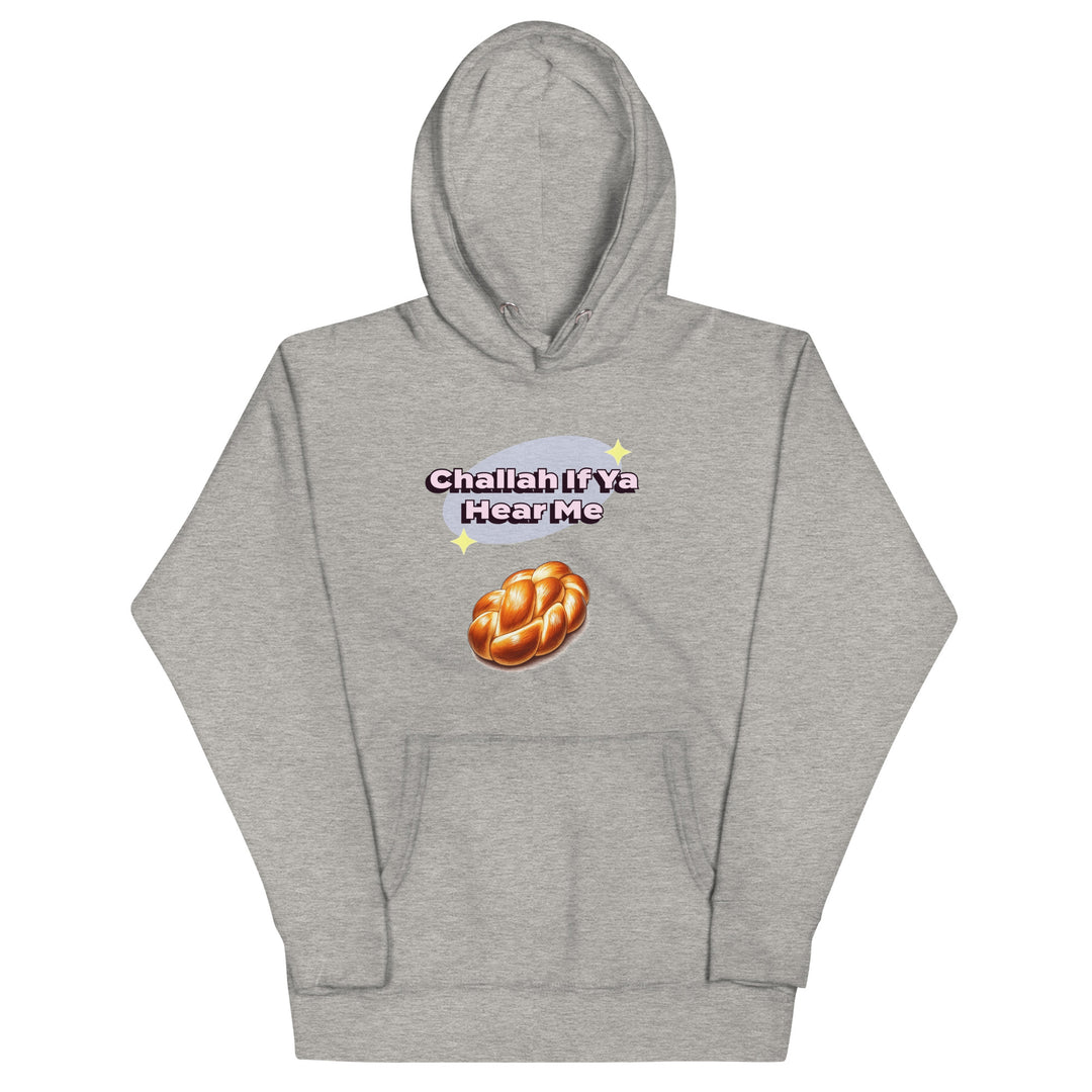 Premium Hoodie | Challah If Ya Hear Me