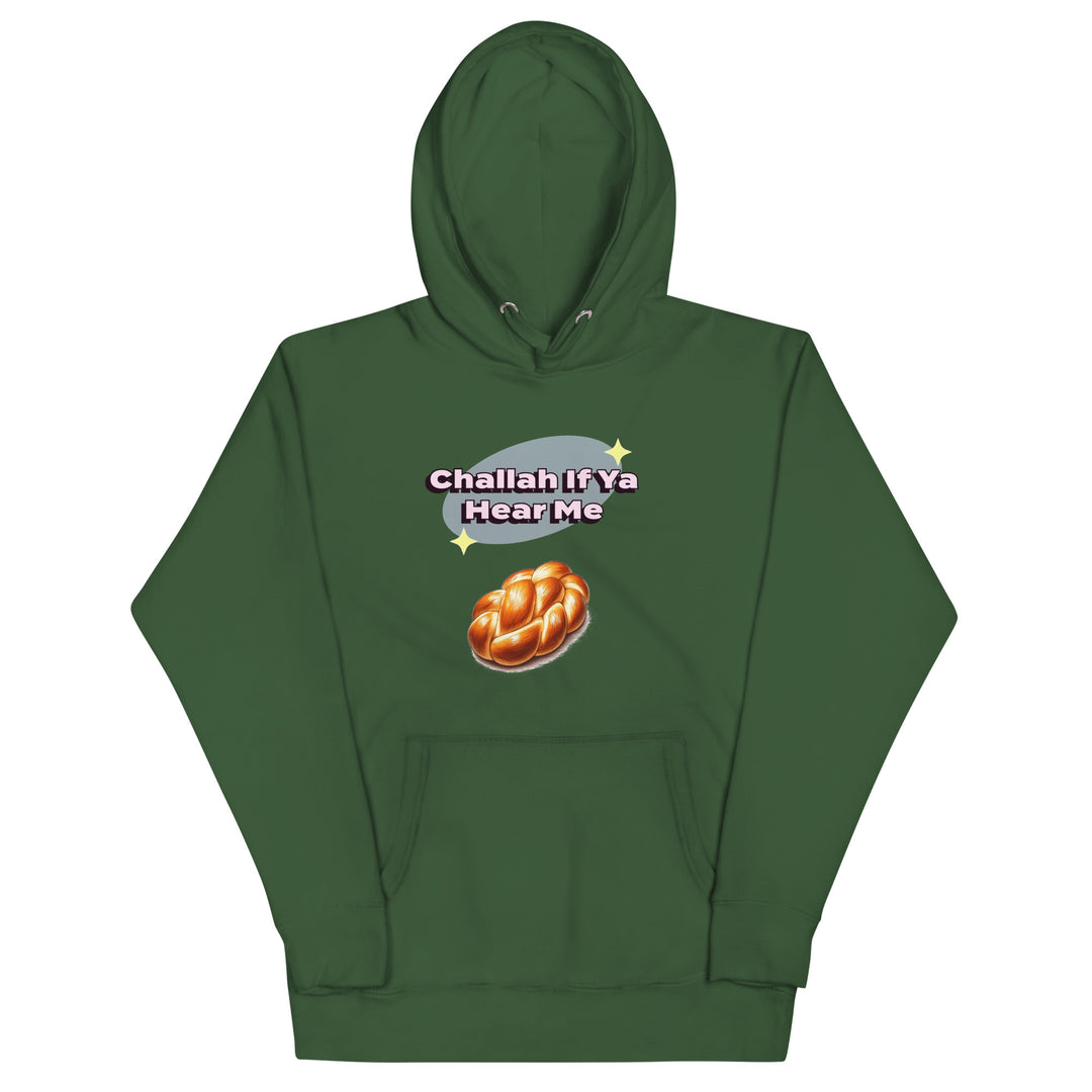Premium Hoodie | Challah If Ya Hear Me