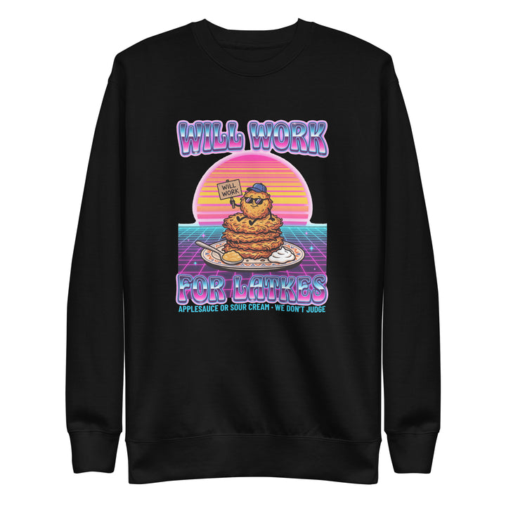 Will Work for Latkes 80s Jewish pride sweatshirt in Black - front view