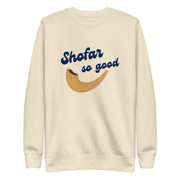 Shofar So Good Jewish pride sweatshirt in Bone - close-up