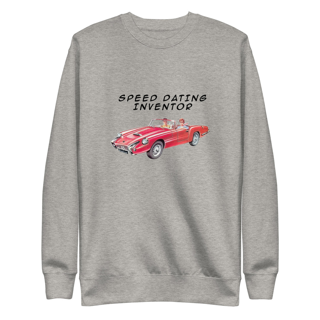 Premium Sweatshirt | Speed Dating Inventor