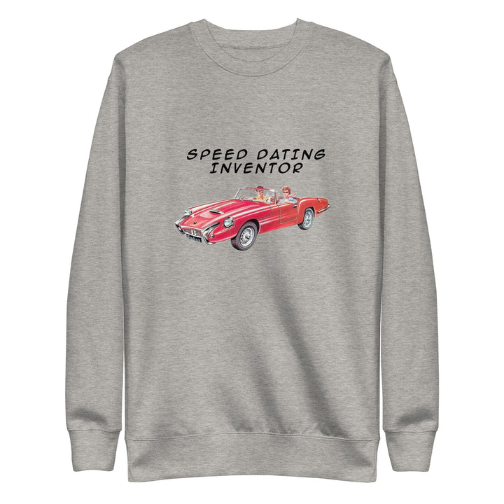 Premium Sweatshirt | Speed Dating Inventor