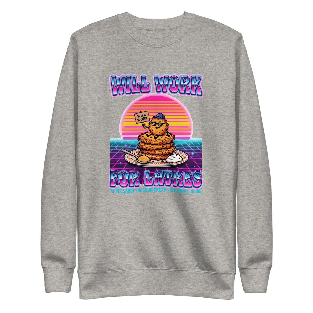 Will Work for Latkes 80s Jewish pride sweatshirt in Carbon Grey - back view