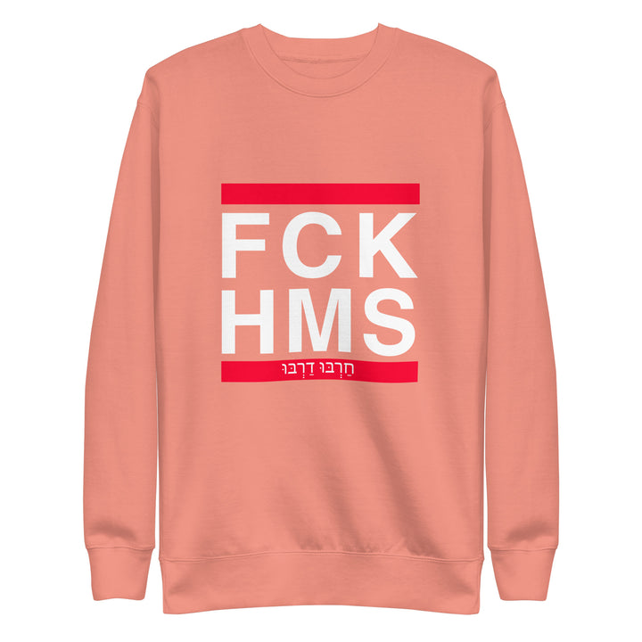 Premium Sweatshirt | FCK HMS