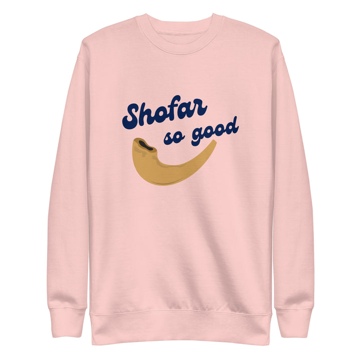Shofar So Good Jewish pride sweatshirt in Light Pink - back view