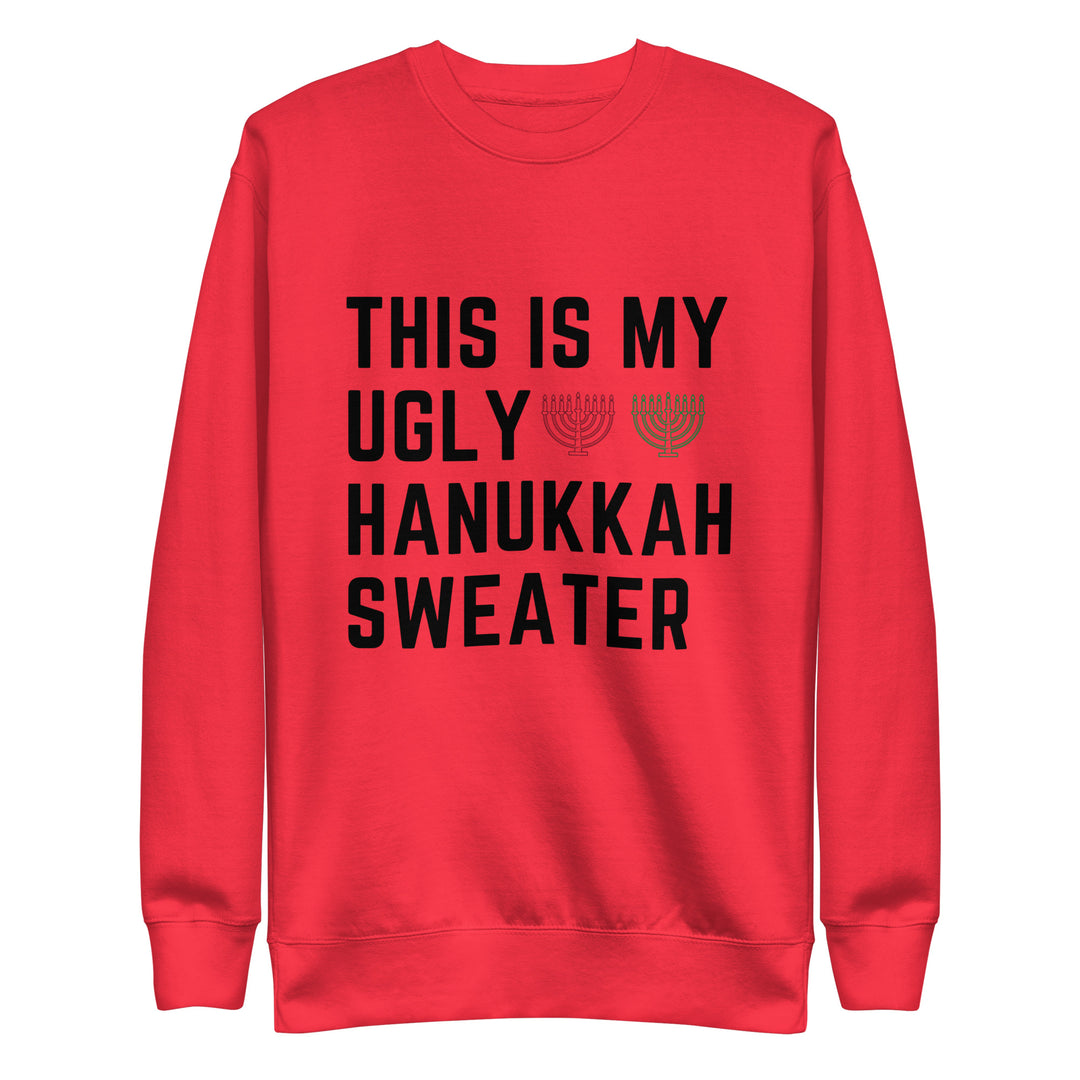 My Ugly Hanukkah Sweater funny Jewish premium sweatshirt in Team Red - front view