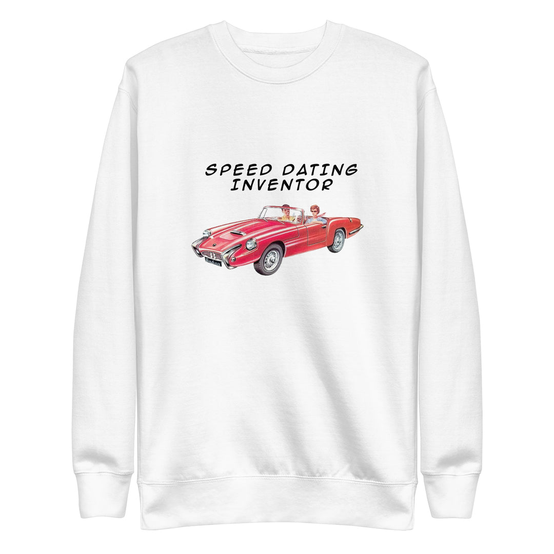 Premium Sweatshirt | Speed Dating Inventor