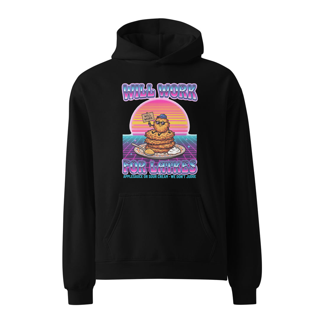 Will Work for Latkes 80s Jewish pride hoodie in Black - front view