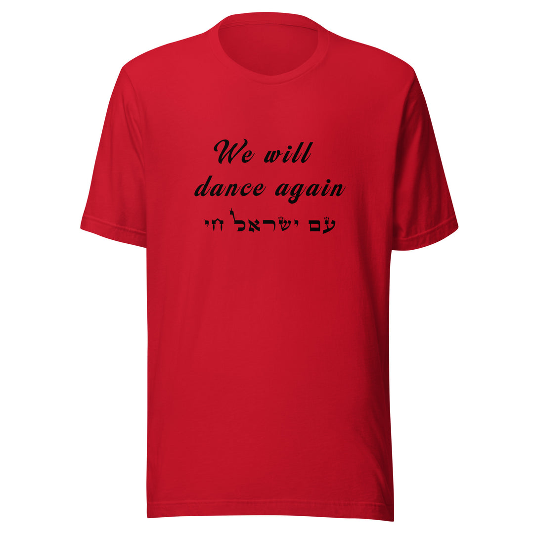 Staple T-Shirt (Made in USA) | We will dance again