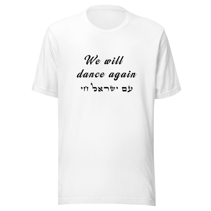 Staple T-Shirt (Made in USA) | We will dance again