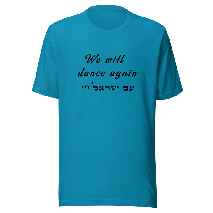 T-shirt | We will dance again