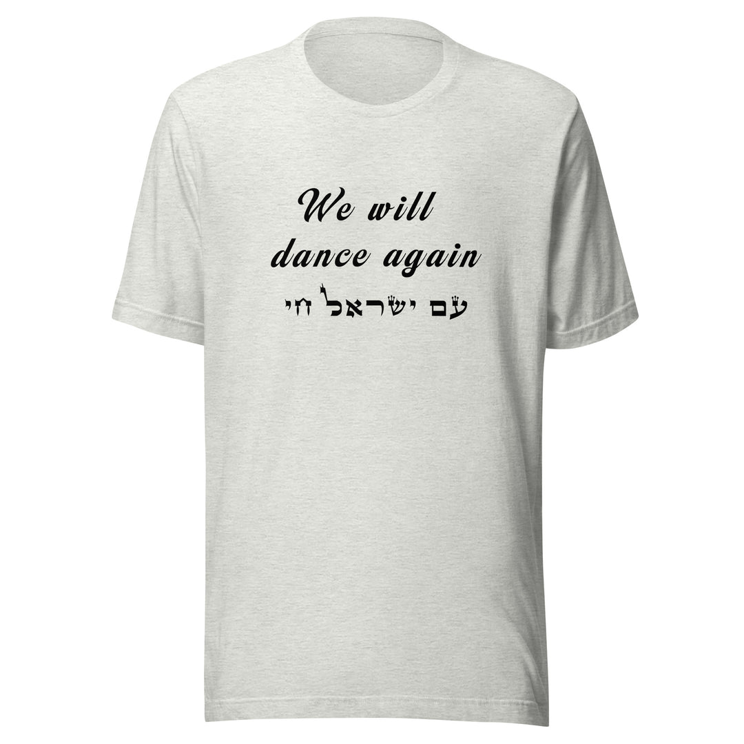 T-shirt | We will dance again