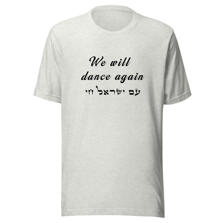 T-shirt | We will dance again