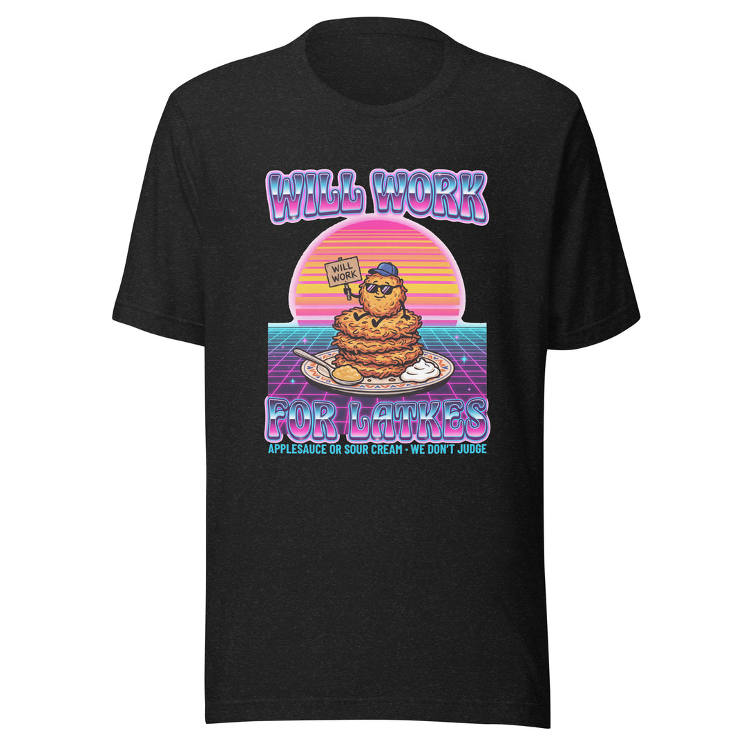 Will Work for Latkes 80s Jewish pride t-shirt in Black Heather - front view