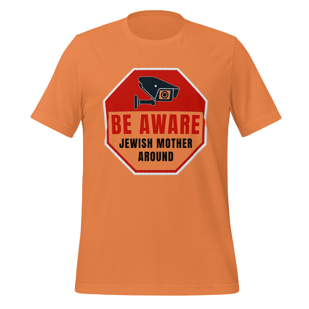 T-Shirt | Be Aware Jewish Mother