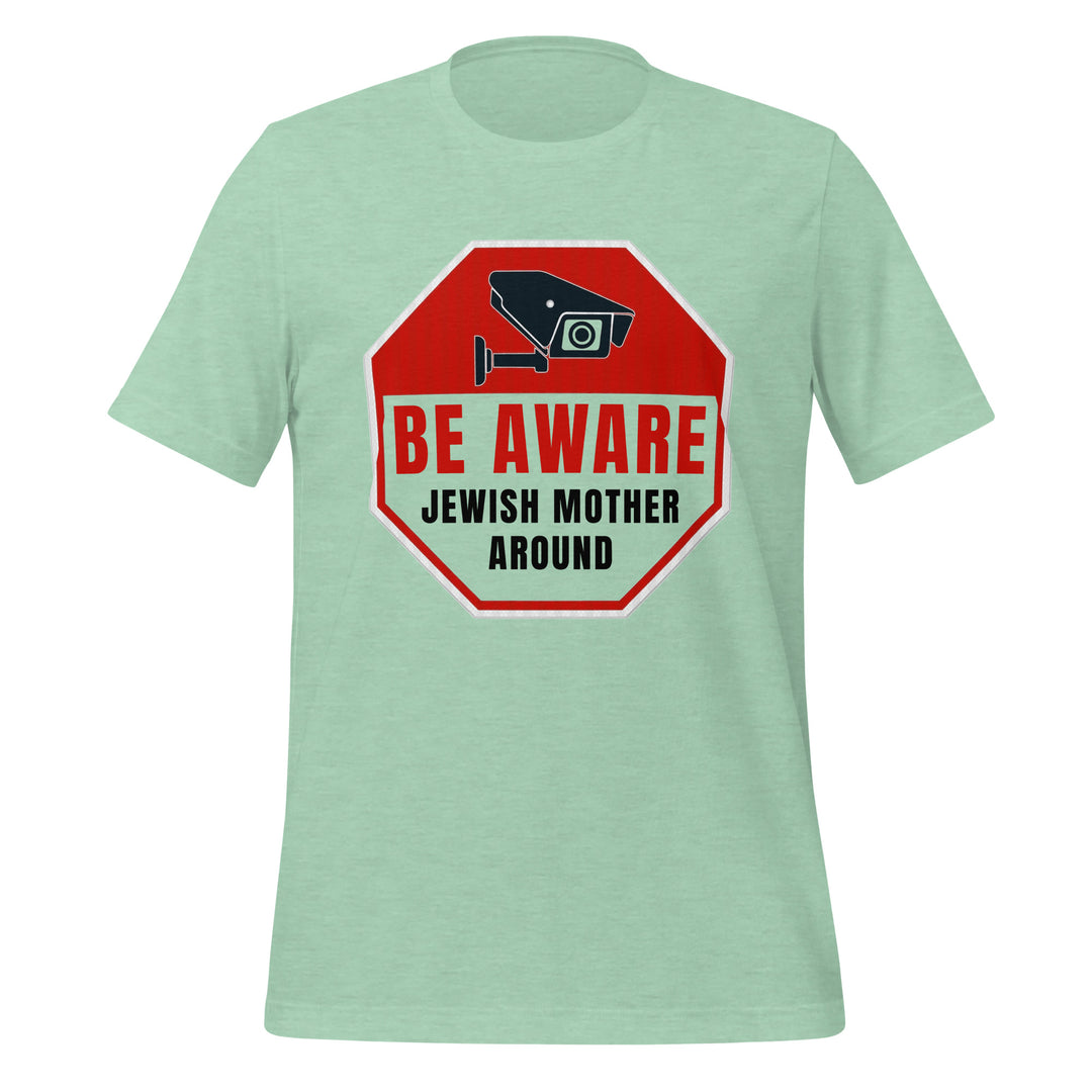 T-Shirt | Be Aware Jewish Mother