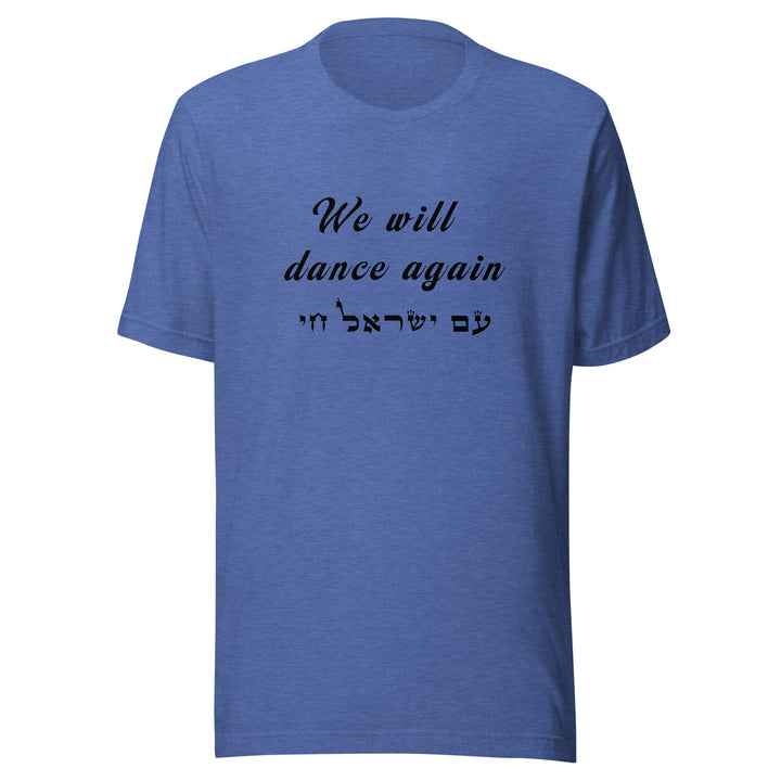 T-shirt | We will dance again