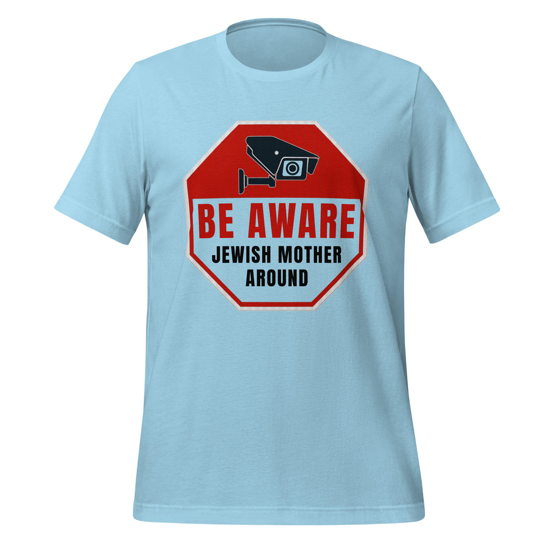 T-Shirt | Be Aware Jewish Mother