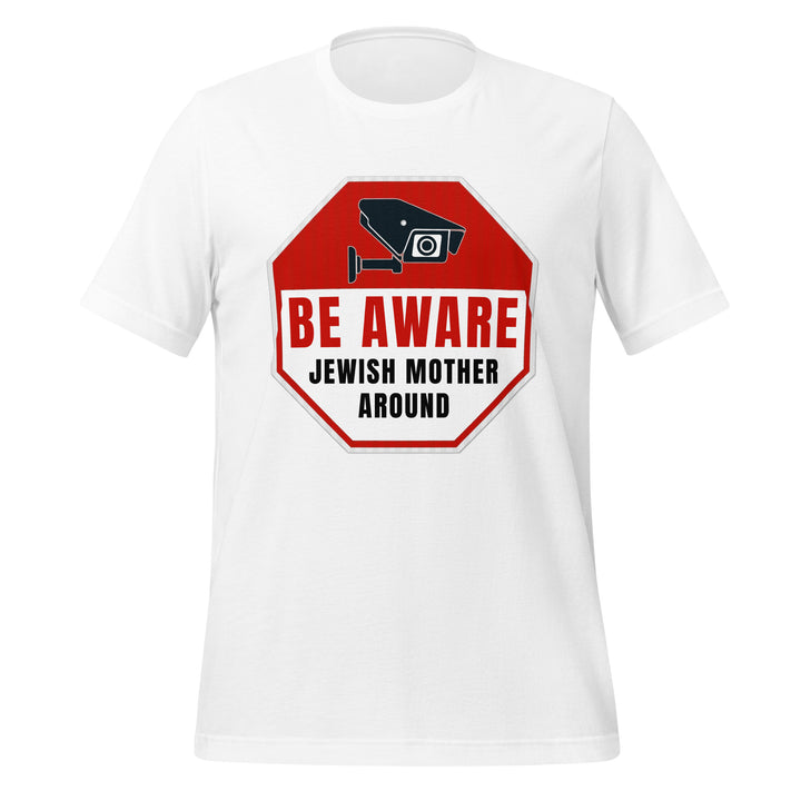 T-Shirt | Be Aware Jewish Mother