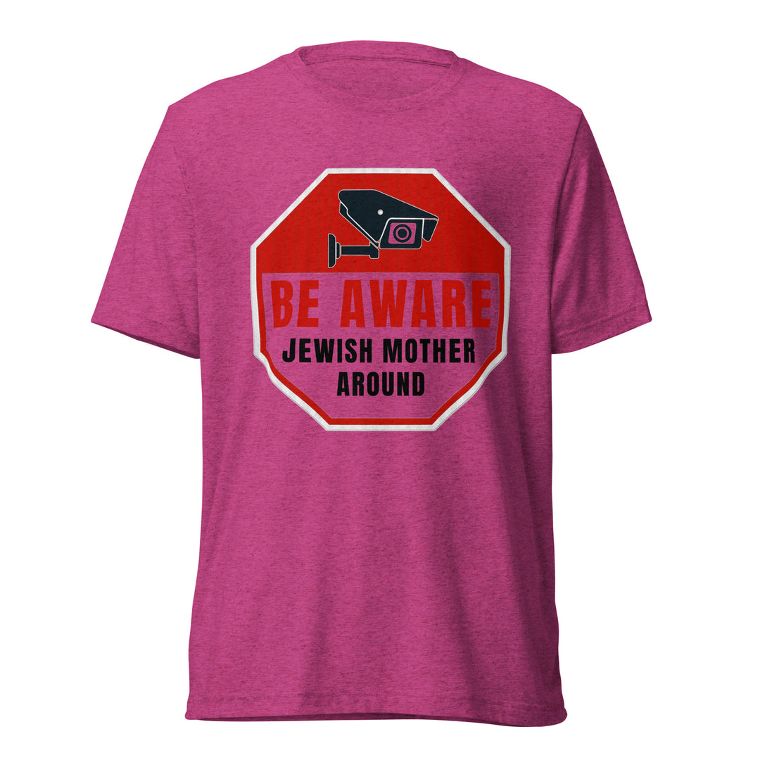 Tri-Blend T-Shirt | Be Aware Jewish Mother