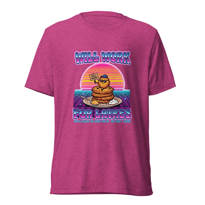 Will Work for Latkes 80s Jewish pride t-shirt in Berry Triblend - flat lay