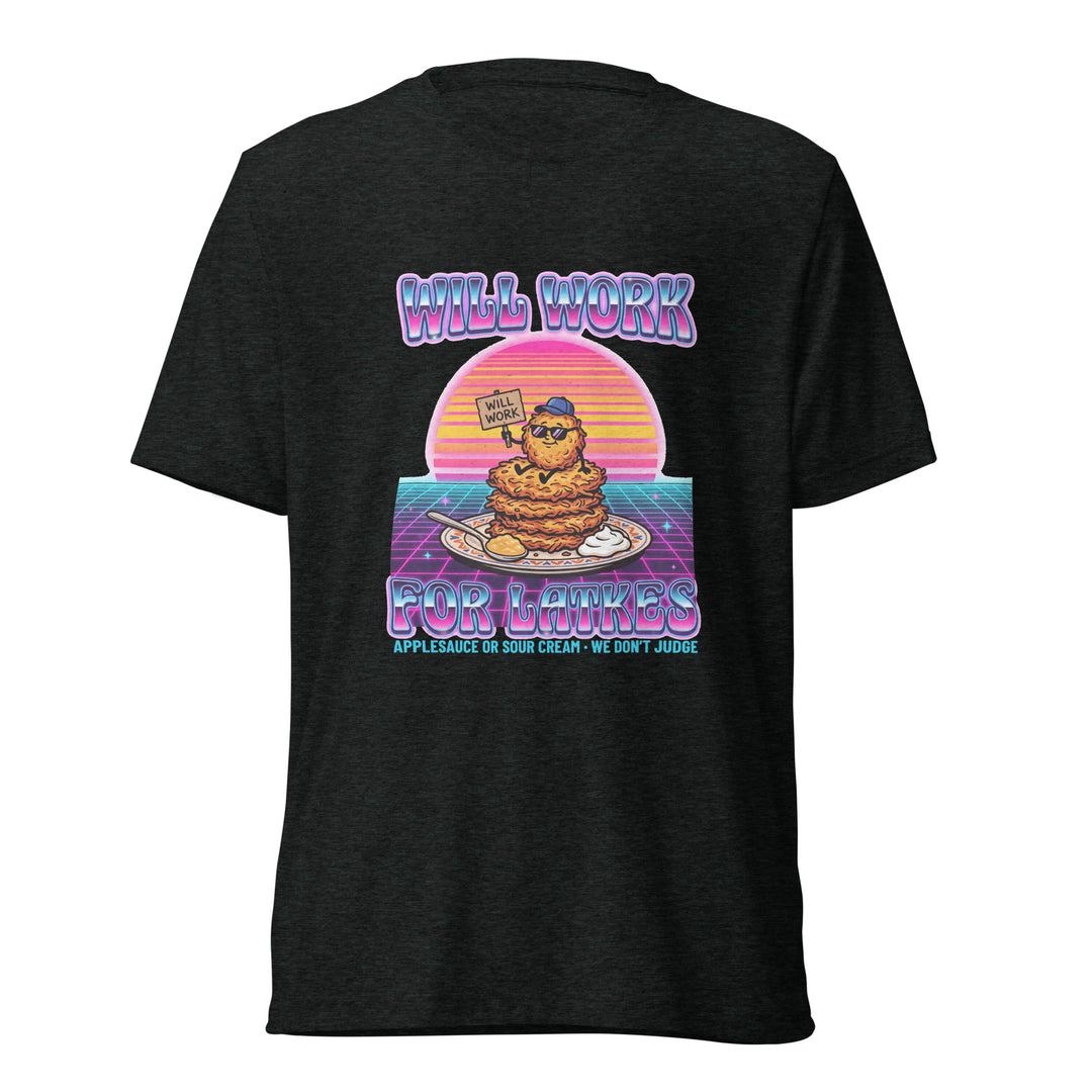 Will Work for Latkes 80s Jewish pride t-shirt in Charcoal-Black Triblend - back view