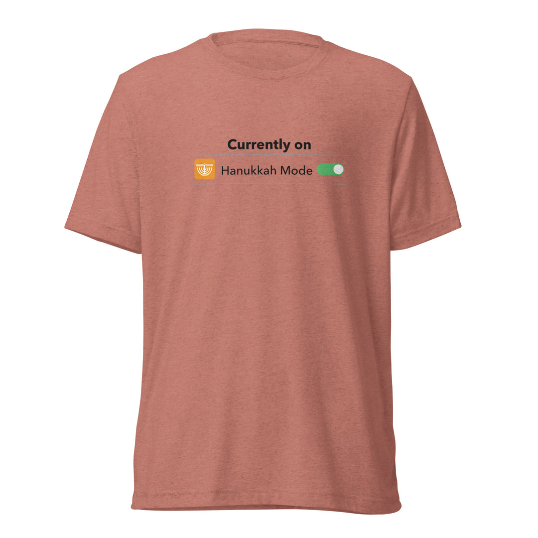 Hanukkah Mode Jewish pride t-shirt in Mauve Triblend - front view