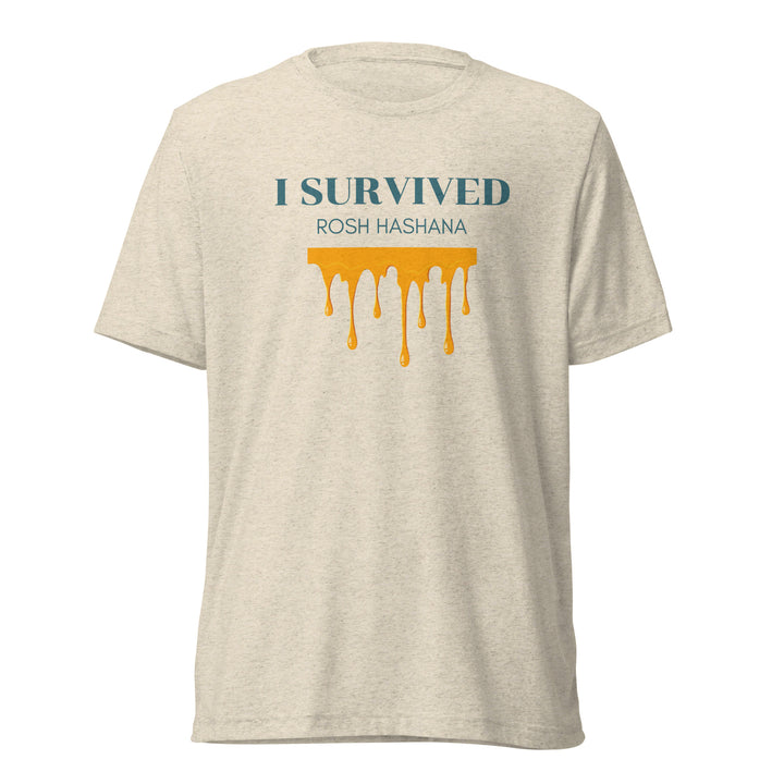 I Survived Rosh HaShana Jewish pride t-shirt in Oatmeal Triblend - back view