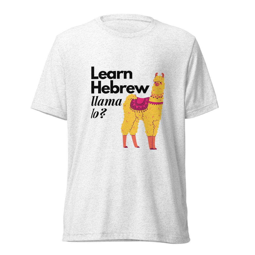 Learn Hebrew Llama Lo? Israel t-shirt in Solid White Triblend - front view