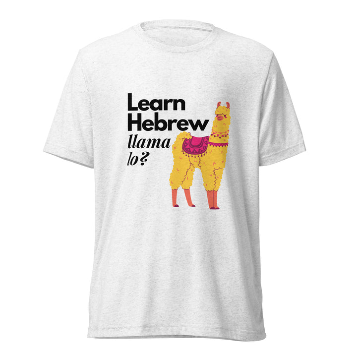 Learn Hebrew Llama Lo? Israel t-shirt in Solid White Triblend - front view